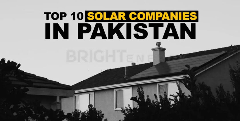 List of Best Solar Energy Companies in Pakistan