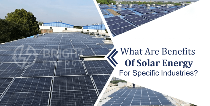 What Are The Benefits Of Solar Energy For Specific Industries?