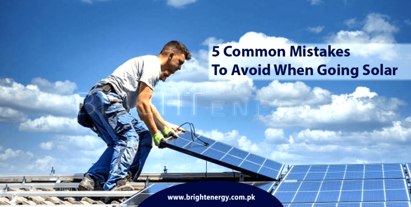 5 Common Mistakes To Avoid When Going Solar