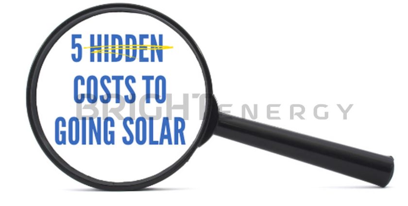 5 Hidden Costs of Going Solar that You Should be Aware of